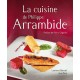 La cuisine de Philippe Arrambide
