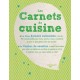 Les Carnets de cuisine - 2 volumes