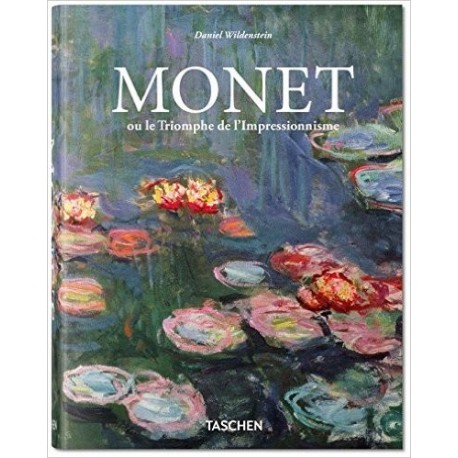 Monet ou le Triomphe de l'Impressionnisme