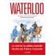 Waterloo - Roman historique illustré
