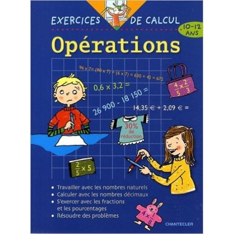 Exercices de calcul : Opérations ,10-12 ans 