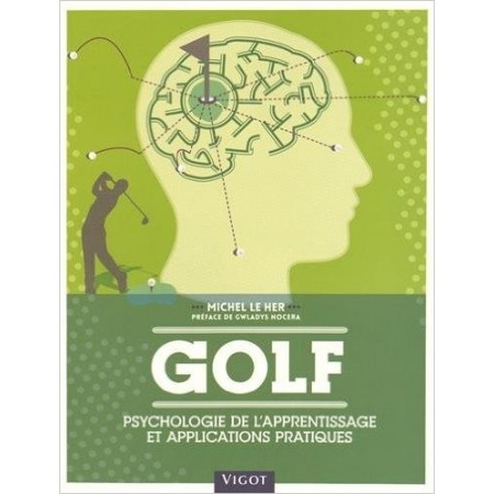 Golf - Psychologie de l'apprentissage et applications pratiques