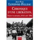 Chronique d'une libération - Paris et sa banlieue 19-31 août 1944 