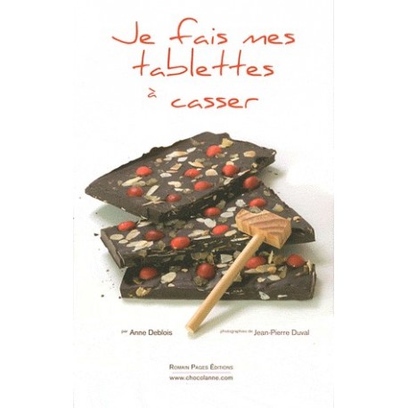 Je fais mes tablettes à casser