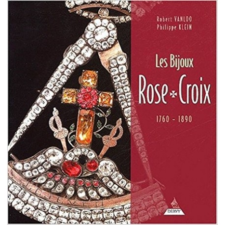 Les bijoux Rose-Croix 1760-1890
