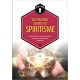 Les pouvoirs secrets du spiritisme
