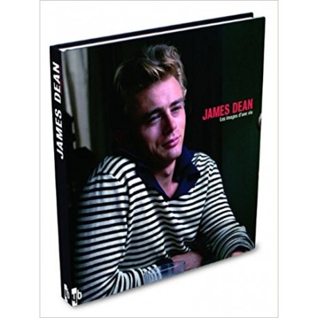 James Dean - Les images d'une vie