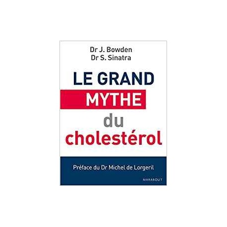 Le grand mythe du cholestérol