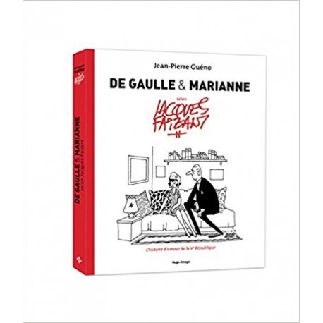 De Gaulle et Marianne selon Jacques Faizant