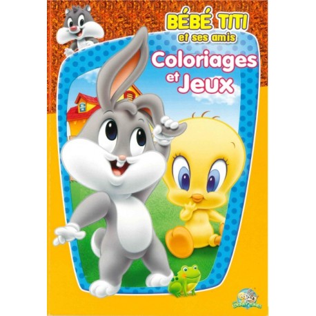 Bebe Titi Et Ses Amis Coloriages Et Jeux Jeunesse Activites Jeux Coloriages Maxilivres