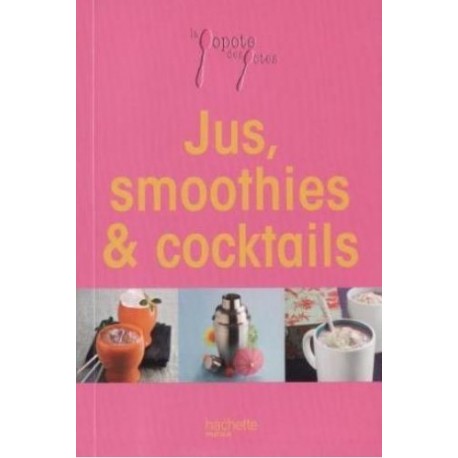 Jus, smoothies et cocktails