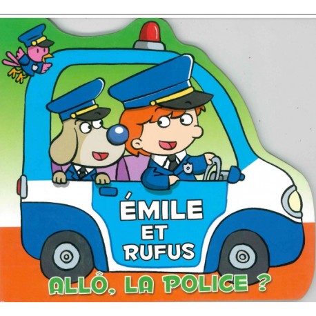 Emile et Rufus Allô, la police ?