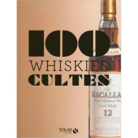 100 whiskies cultes