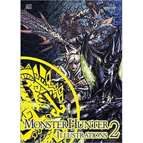 Monster Hunter Illustrations Tome 2