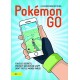 Pokémon Go, le guide non officiel