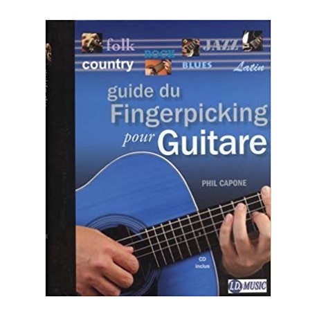 Guide du Fingerpicking pour Guitare + CD