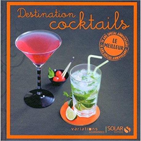 Destination cocktail - Le meilleur