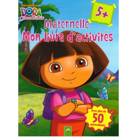 Dora Mon livre d'activités maternelle