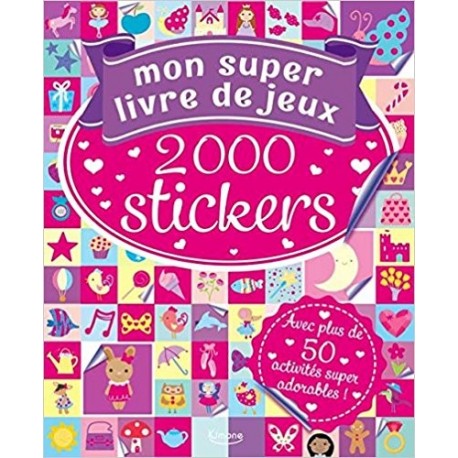 Mon super livre de jeux - 2 000 stickers