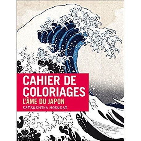 Cahier de coloriage - L'âme du Japon : Katsushika Hokusai