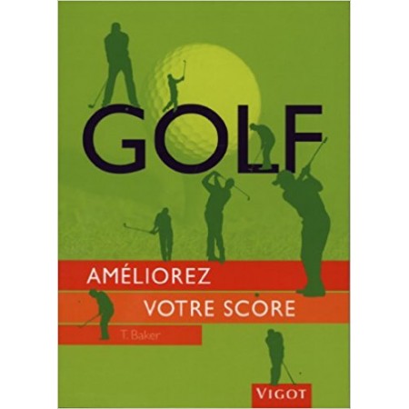 Golf : améliorez votre score