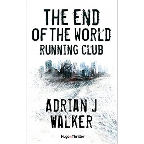 The End Of The World Running Club - Version française