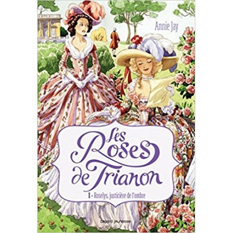 Les Roses de Trianon Tome 1