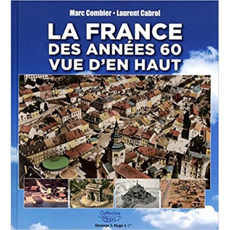 La France des années 60 vue d'en haut