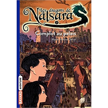 Les dragons de Nalsara Complot au palais