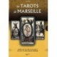 LES TAROTS DE MARSEILLE - AVEC UN JEU DE 78 CARTES (COFFRET)