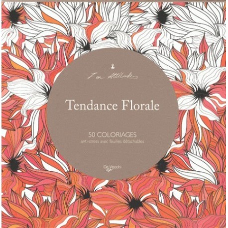 TENDANCE FLORALE - 50 COLORIAGES
