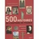 500 HISTOIRES DE L'HISTOIRE DE FRANCE