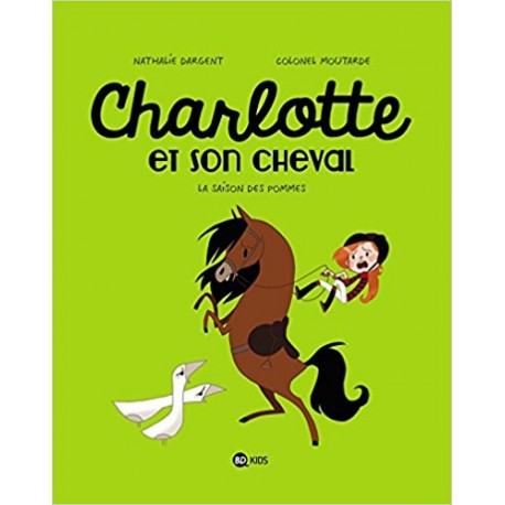 Charlotte et son cheval, Tome 01: La Saison des pommes