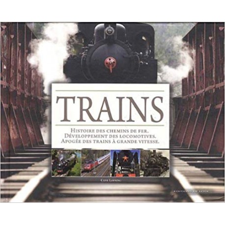 Trains - Histoire des chemins de fer