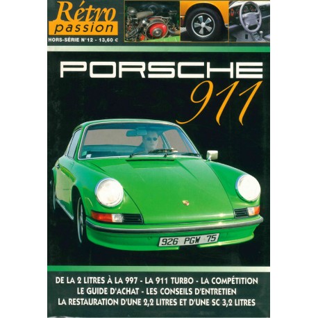 Porsche 911 Rétro passion Hors série N° 12