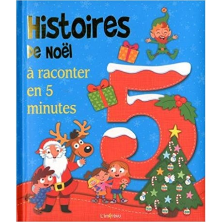 Histoires de Noël à raconter en 5 minutes