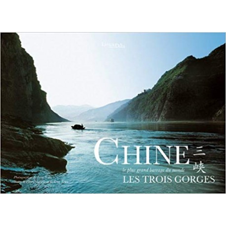 Chine, les trois gorges - Le plus grand barrage du monde