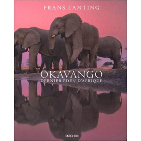 Okavango - Dernier Éden D'afrique