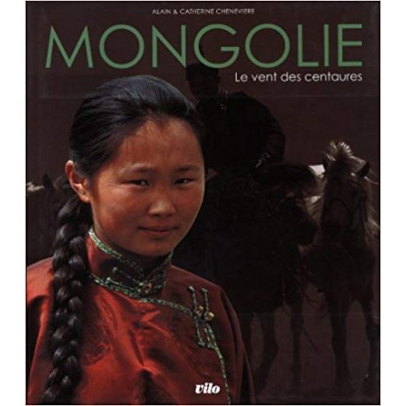 Mongolie - Le vent des centaures