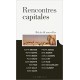 Rencontres capitales - Coffret 2 volumes