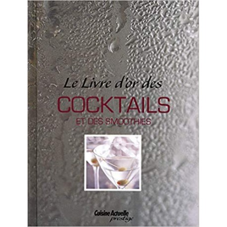 Le livre d'or des cocktail