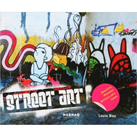 Street Art - Graffiti, pochoirs, autocollants, logos