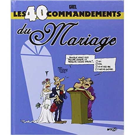 Les 40 commandements du Mariage