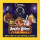 Angry Birds Star Wars - Quelle science se cache derrière la fiction ?