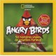 Angry Birds, 50 histoires vraies de volatiles furieux