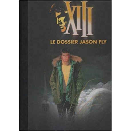 XIII, Tome 6 : Le dossier Jason Fly