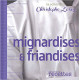 Mignardises & friandises