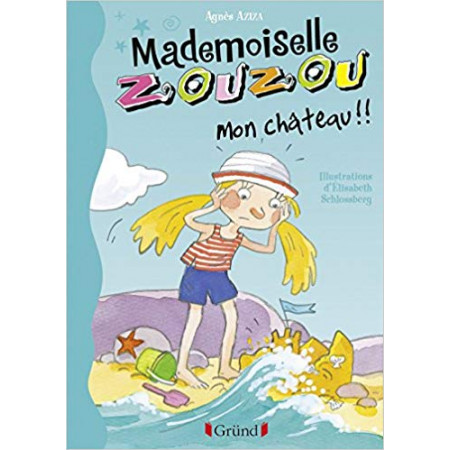 Mademoiselle Zouzou T18 - Mon Château