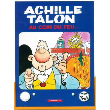Achille Talon au coin du feu