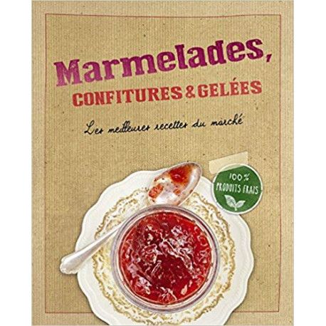 Marmelades, confitures & gelées